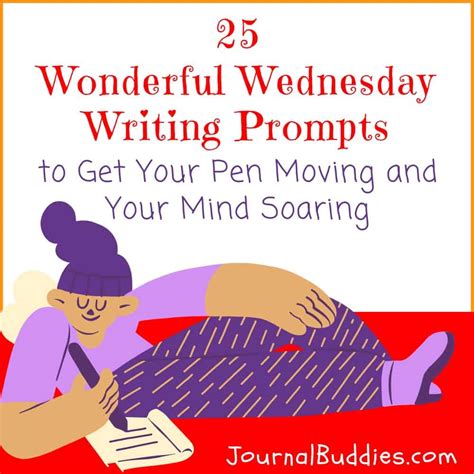 25 Wonderful Wednesday Writing Prompts » JournalBuddies.com.